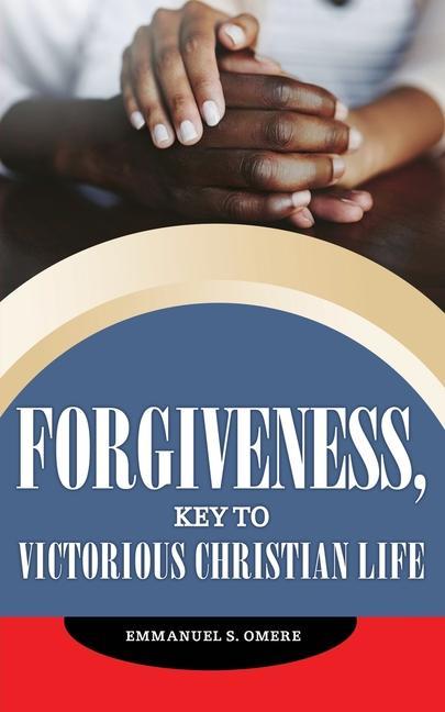 Knjiga Forgiveness Emmanuel S. Omere