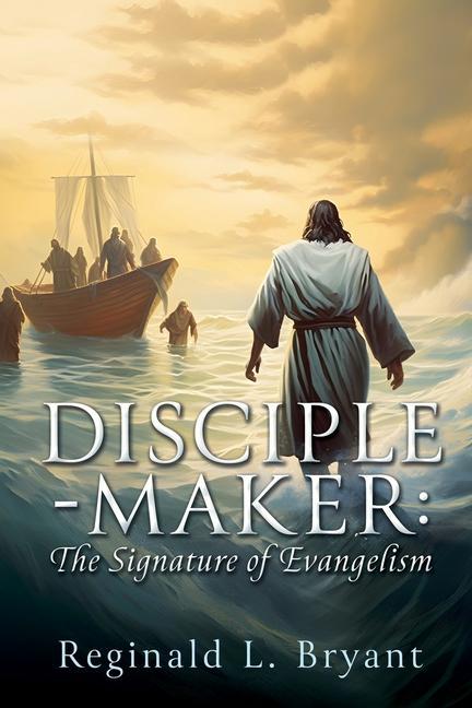 Knjiga Disciple-maker Reginald L. Bryant