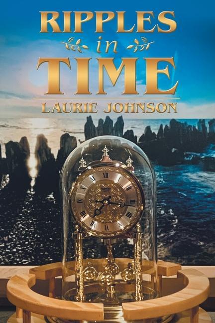 Buch Ripples in Time Laurie Johnson