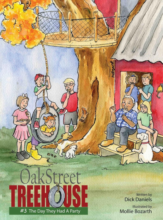 Knjiga Oak Street Treehouse Dick Daniels