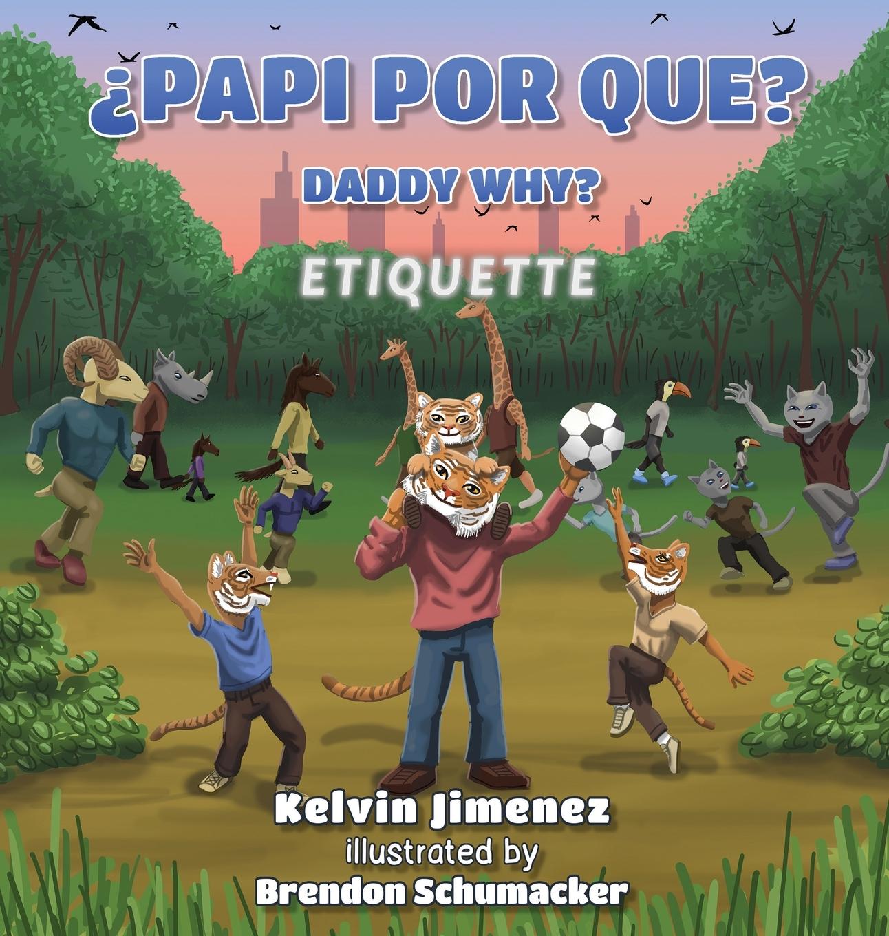 Knjiga Papi Por Que - Etiquette Kelvin Jimenez