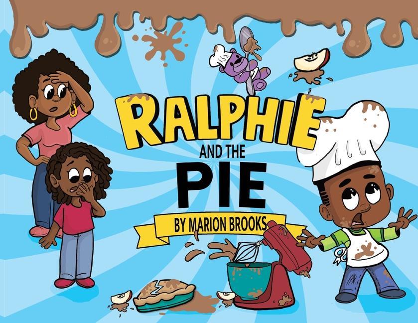 Книга Ralphie And The Pie Marion Brooks