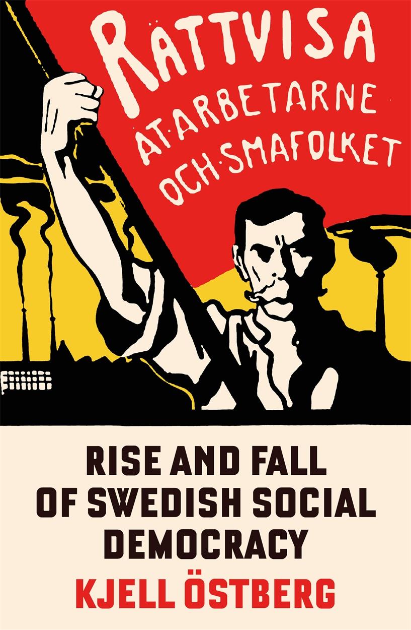 Kniha Rise and Fall of Swedish Social Democracy 