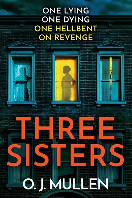 Kniha Three Sisters O. J. Mullen