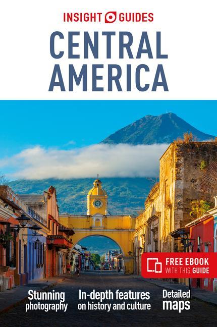 Kniha Insight Guides Central America: Travel Guide with Free eBook 