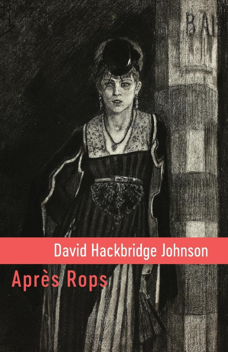 Knjiga Apres Rops David Hackbridge Johnson