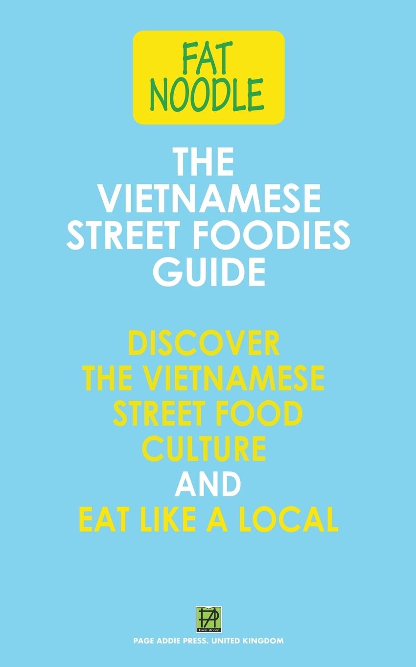 Kniha The Vietnamese Street Foodies Guide 