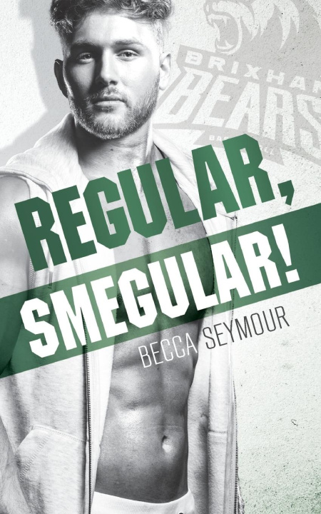 Buch Regular, Smegular! Becca Seymour