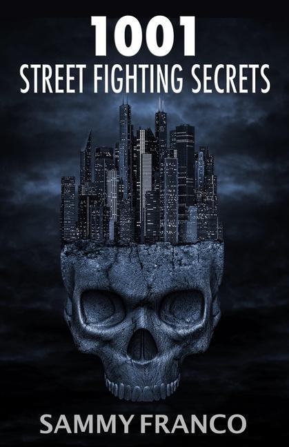 Książka 1001 Street Fighting Secrets: The Complete Book of Self-Defense 