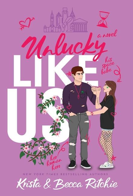 Carte Unlucky Like Us (Special Edition Hardcover): Like Us Series: Billionaires & Bodyguards Book 12 Becca Ritchie