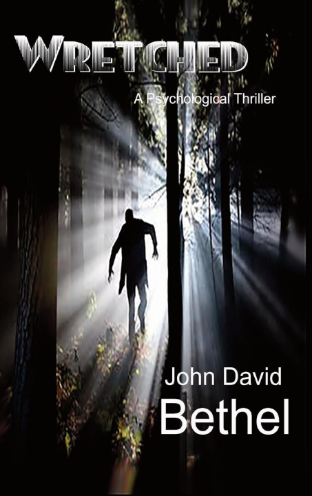 Boek Wretched-A Psychological Thriller (Lib) John David Bethel