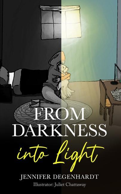 Книга From Darkness into Light Juliet Chattaway