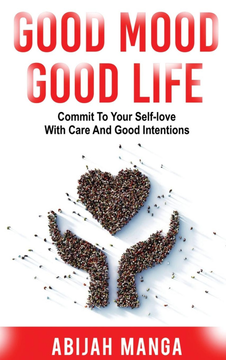 Книга Good Mood, Good Life ABIJAH MANGA