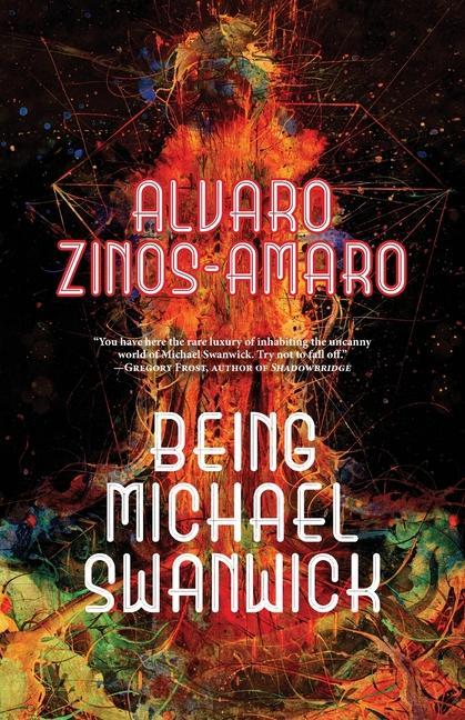 Buch Being Michael Swanwick Alvaro Zinos-Amaro