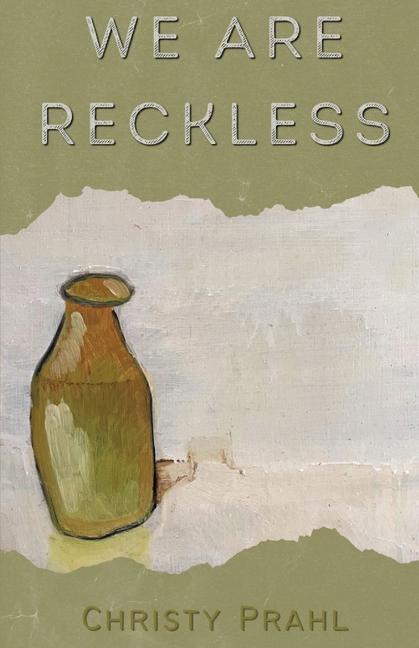 Knjiga We Are Reckless Christy Prahl