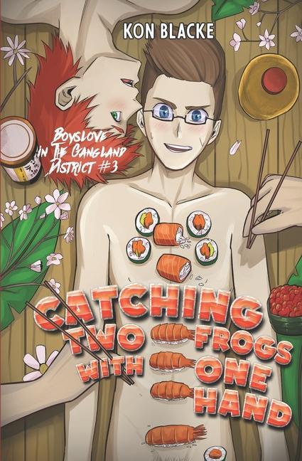 Libro Catching Two Frogs With One Hand Kon Blacke