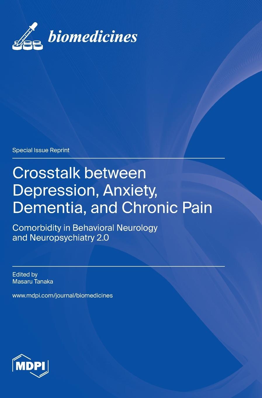 Carte Crosstalk between Depression, Anxiety, Dementia, and Chronic Pain 
