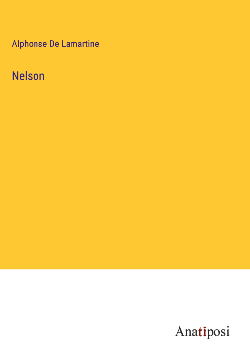 Knjiga Nelson Alphonse De Lamartine