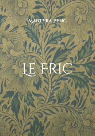 Boek Le Fric Martyra Peng