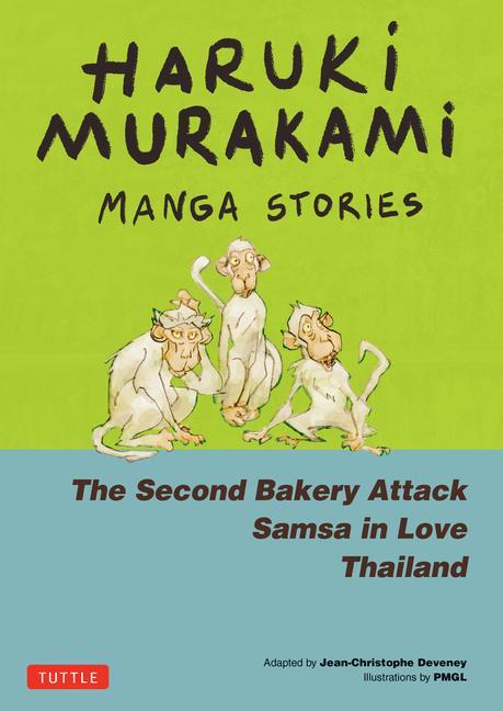 Book Haruki Murakami Manga Stories 2: The Second Bakery Attack; Samsa in Love; Thailand Jc Deveney