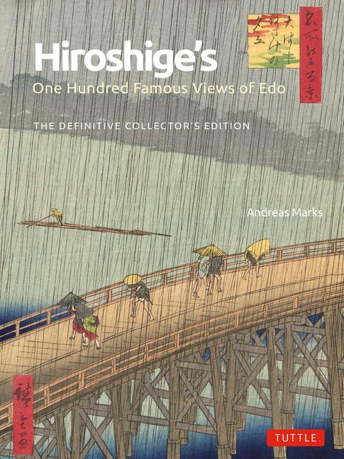 Kniha Hiroshige's One Hundred Famous Views of EDO: The Definitive Collector's Edition (Woodblock Prints) 
