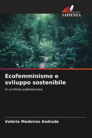 Carte Ecofemminismo e sviluppo sostenibile Valéria Medeiros Andrade