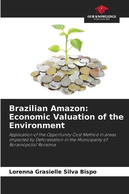 Kniha Brazilian Amazon: Economic Valuation of the Environment 