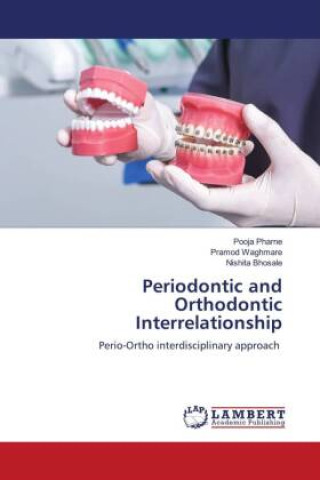 Kniha Periodontic and Orthodontic Interrelationship Pramod Waghmare