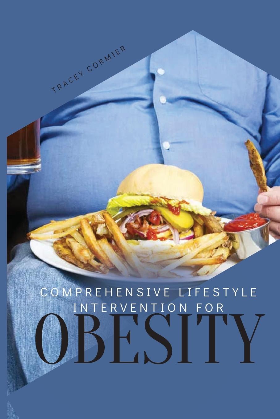 Knjiga Comprehensive Lifestyle Intervention for Obesity Tracey Cormier