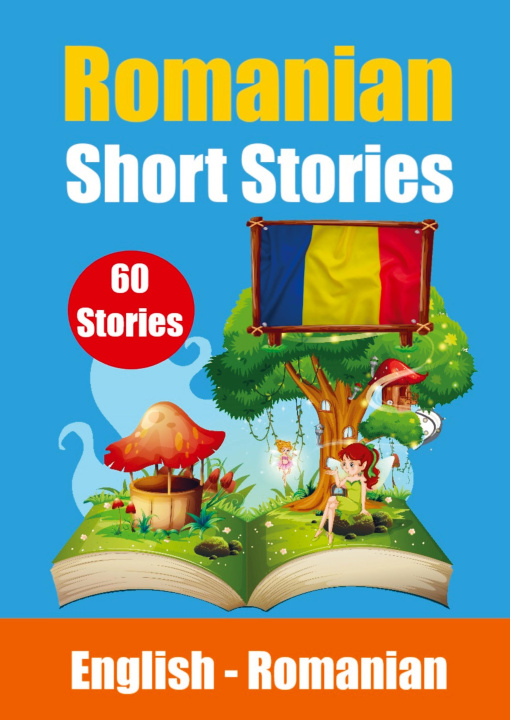 Carte Short Stories in Romanian | English and Romanian Stories Side by Side 