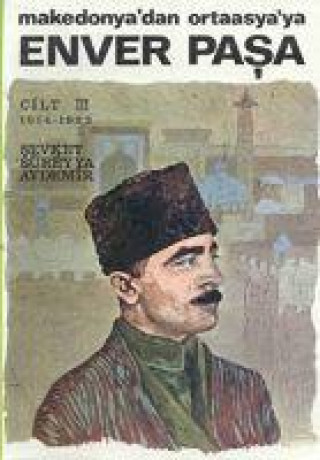 Carte Enver Pasa Cilt 3 