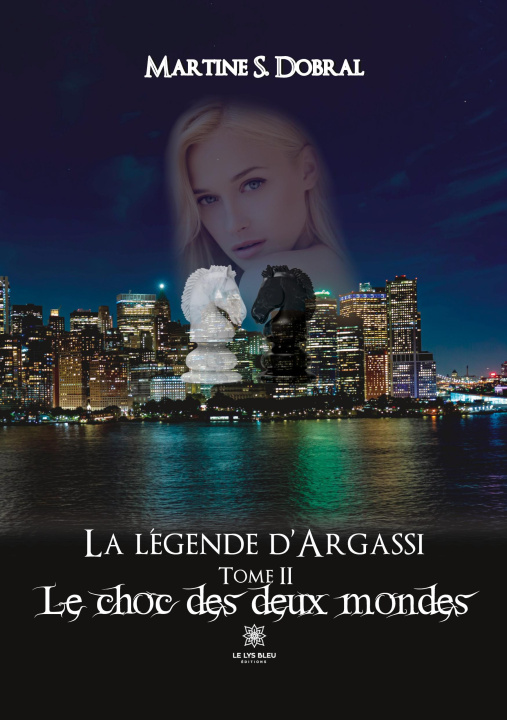 Knjiga La légende d?Argassi Martine S. Dobral