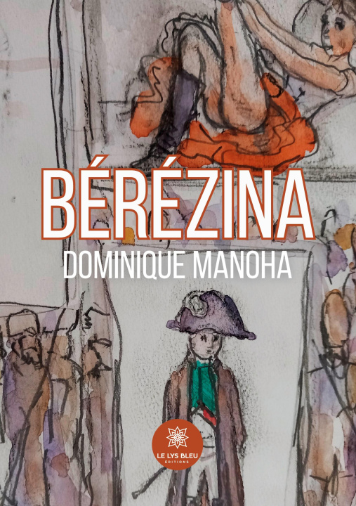 Knjiga Bérézina Dominique Manoha
