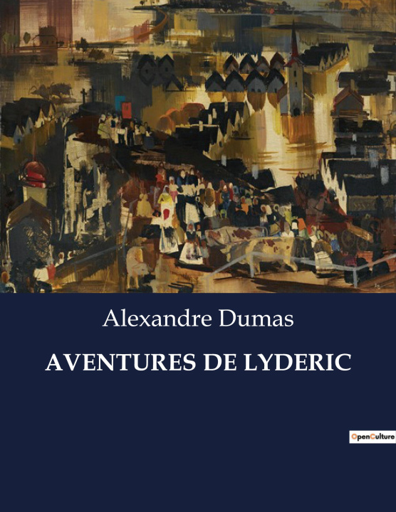 Knjiga AVENTURES DE LYDERIC Dumas