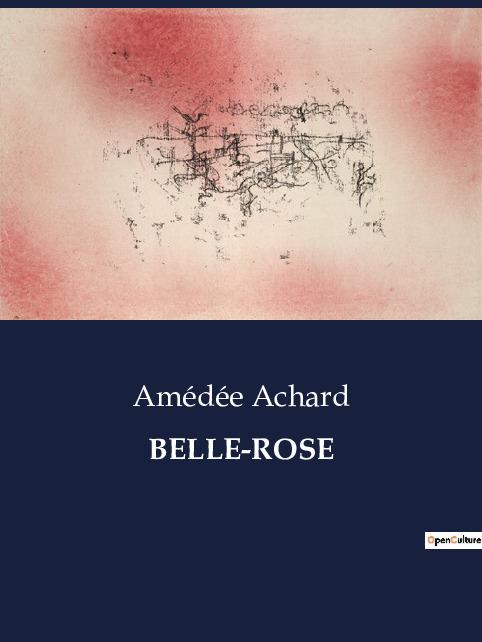 Knjiga BELLE-ROSE Achard