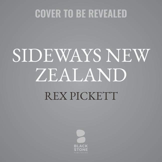Digital Sideways: New Zealand: The Road Back David W. Brown