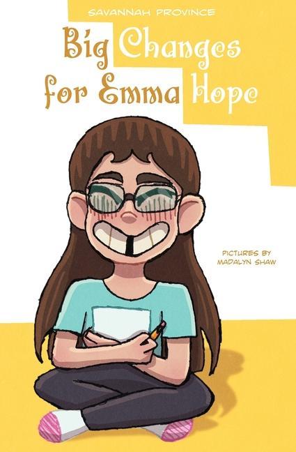 Knjiga Big Changes for Emma Hope Madalyn G. Shaw