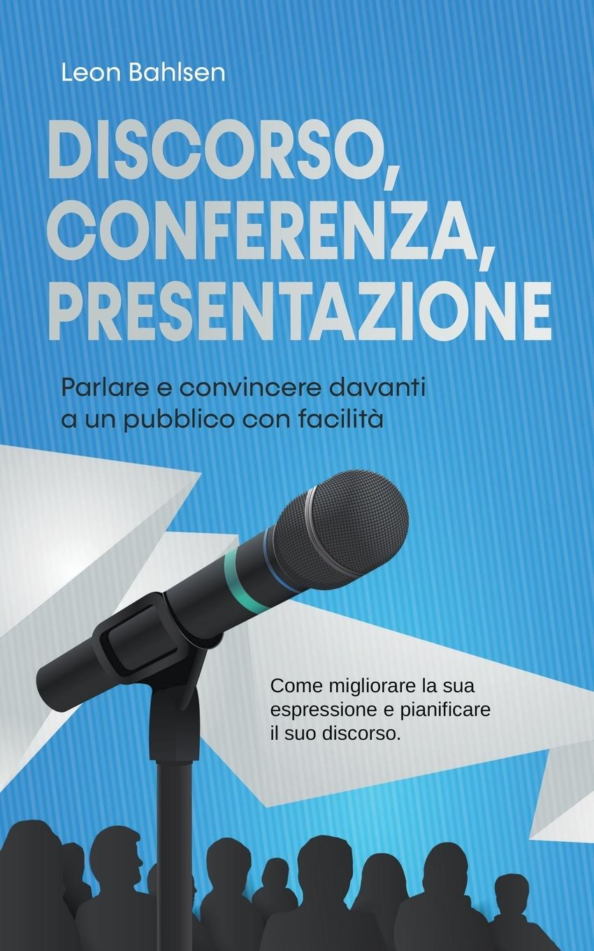 Buch Discorso, conferenza, presentazione Leon Bahlsen