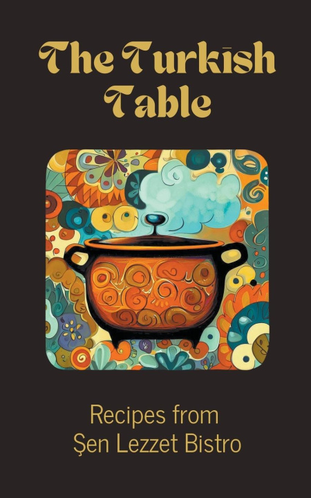 Könyv The Turkish Table 