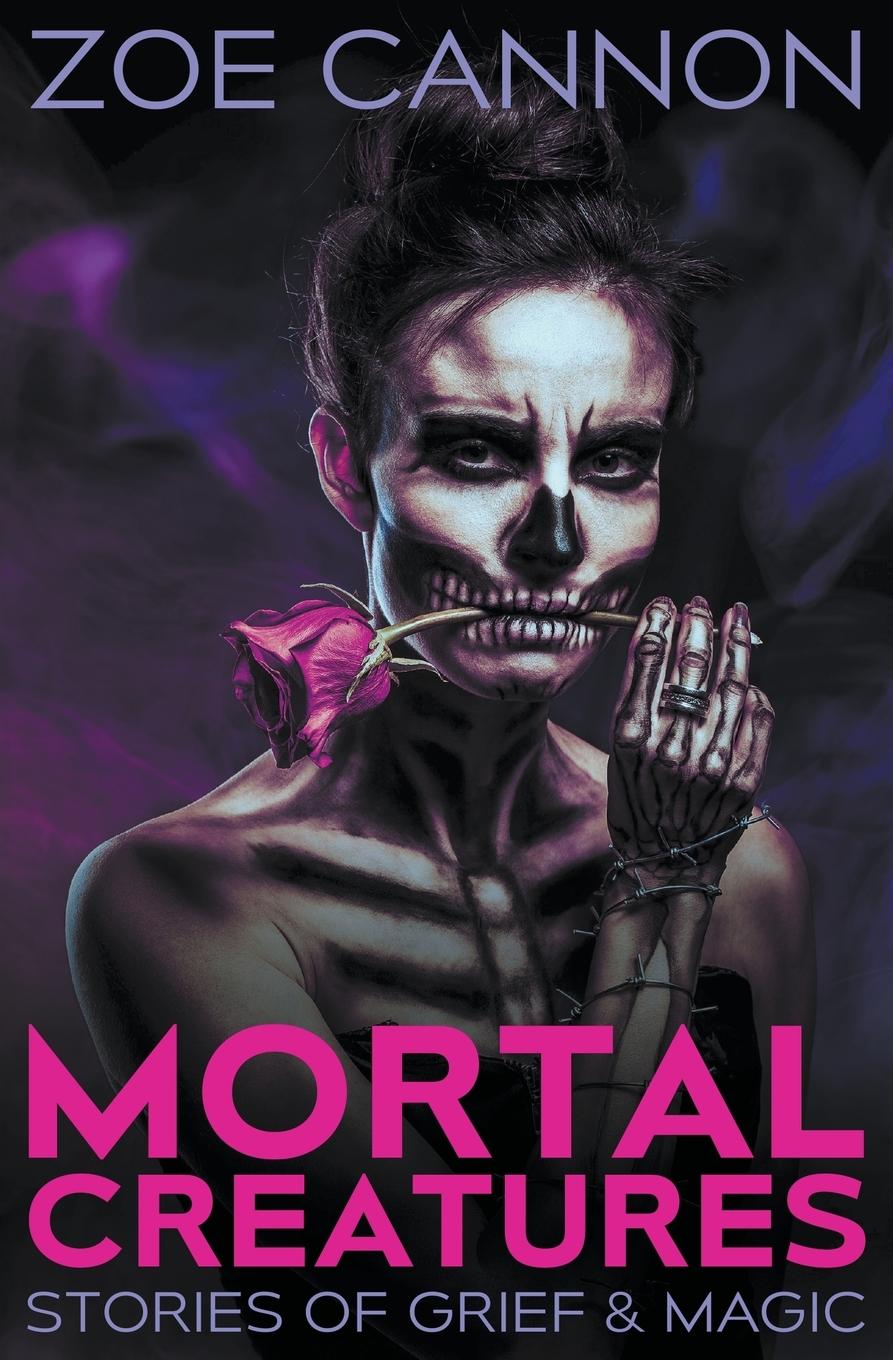 Knjiga Mortal Creatures Zoe Cannon