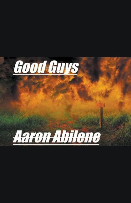 Knjiga Good Guys Aaron Abilene
