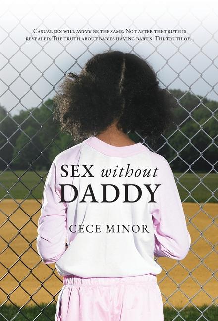 Книга Sex Without Daddy Cece Minor