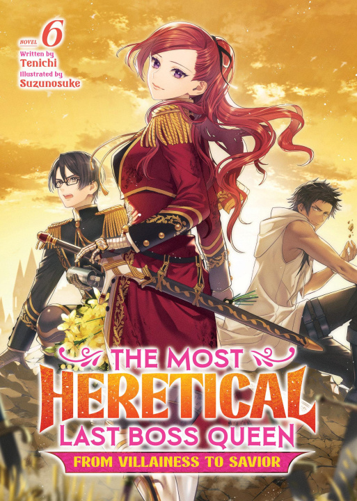 Carte The Most Heretical Last Boss Queen: From Villainess to Savior (Light Novel) Vol. 6 Suzunosuke