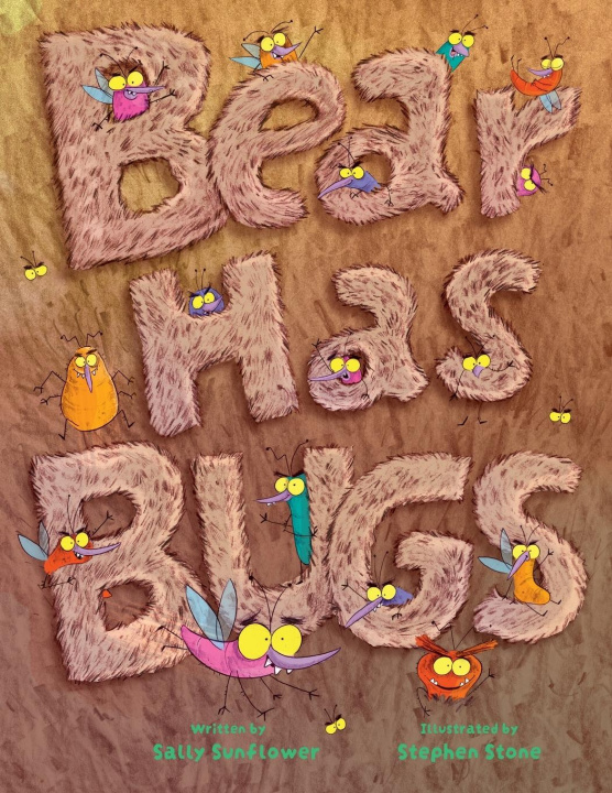 Knjiga Bear Has Bugs Sally Sunflower