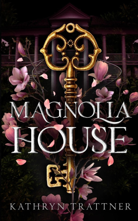 Книга Magnolia House Kathryn Trattner