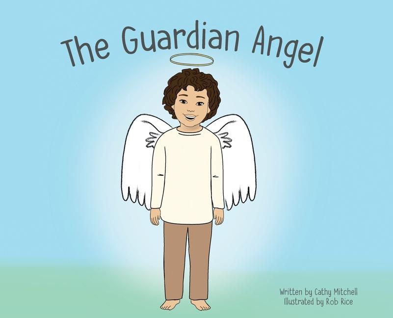 Книга The Guardian Angel Rob Rice