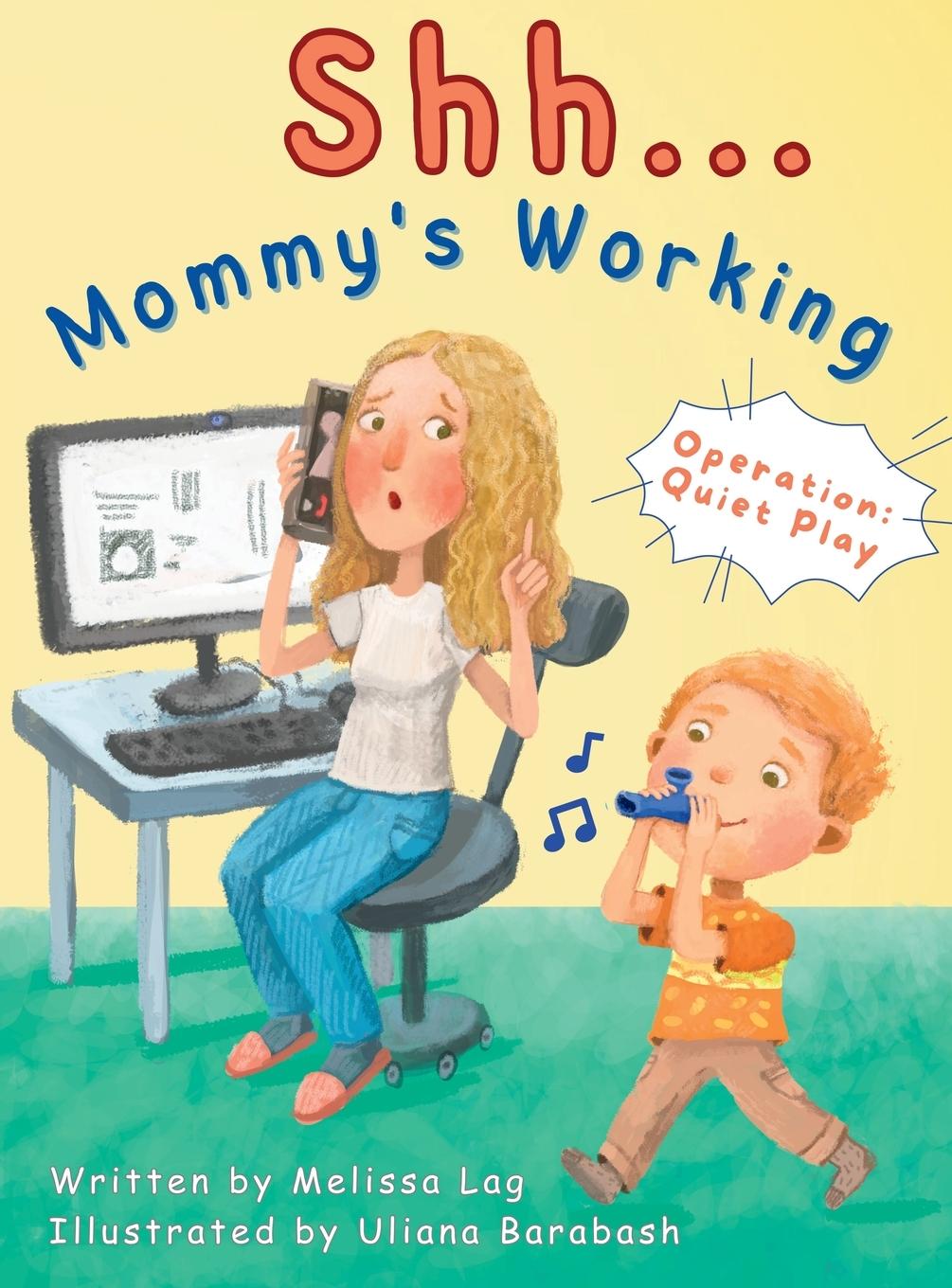 Книга Shh... Mommy's Working Stacey Gittens