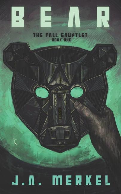 Book The Fall Gauntlet: Bear J. A. Merkel
