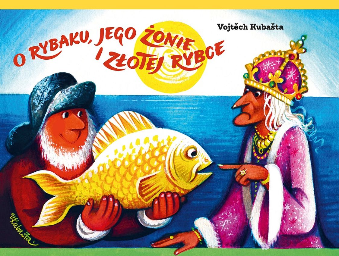 Книга O rybaku, jego żonie i złotej rybce Vojtěch Kubašta