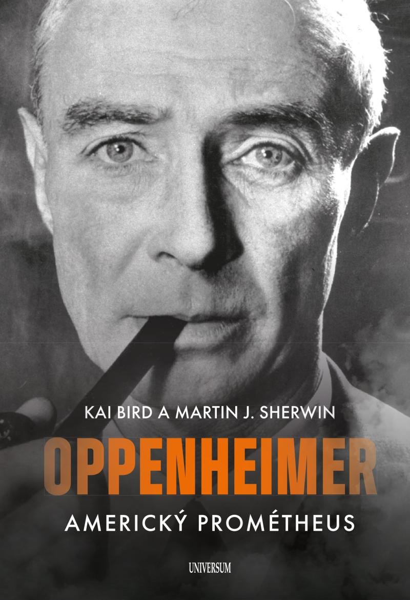 Knjiga Americký Prométheus - Triumf a tragédie J. Roberta Oppenheimera Kai Bird